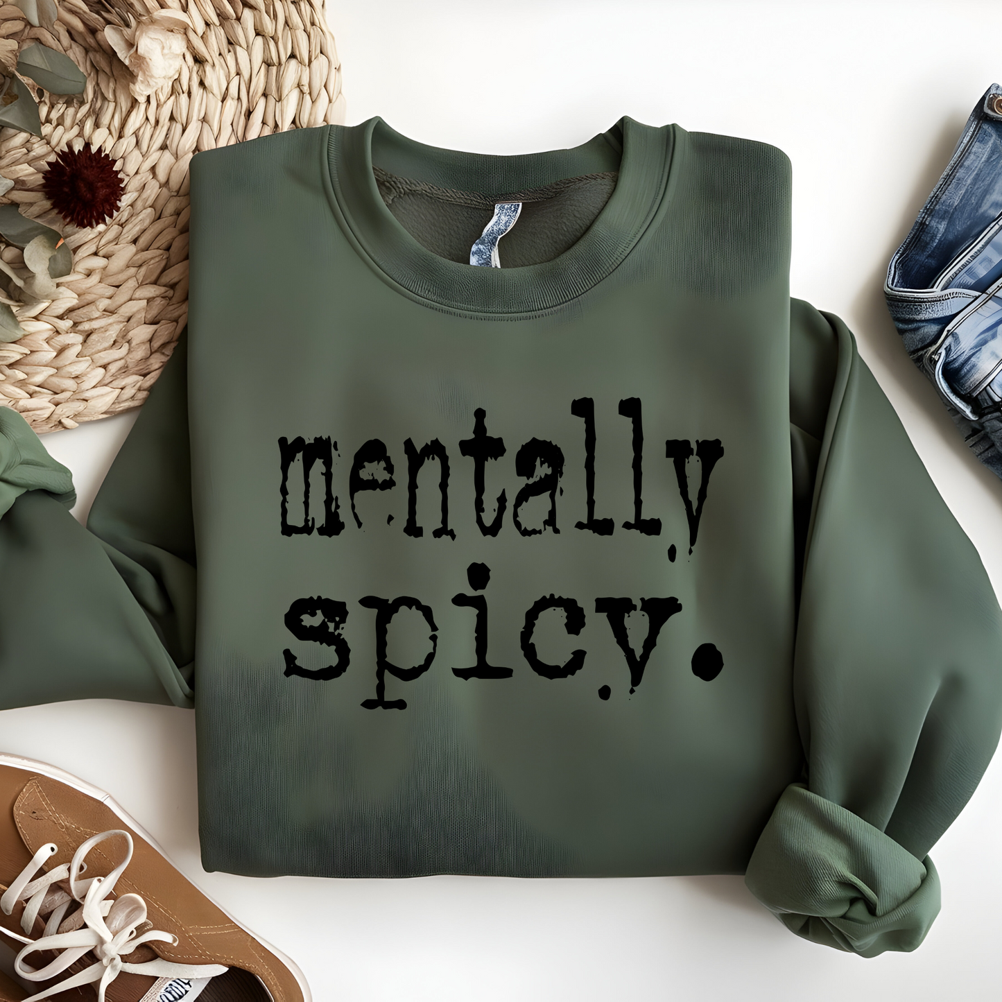 Mentally Spicy Crewneck Sweatshirt
