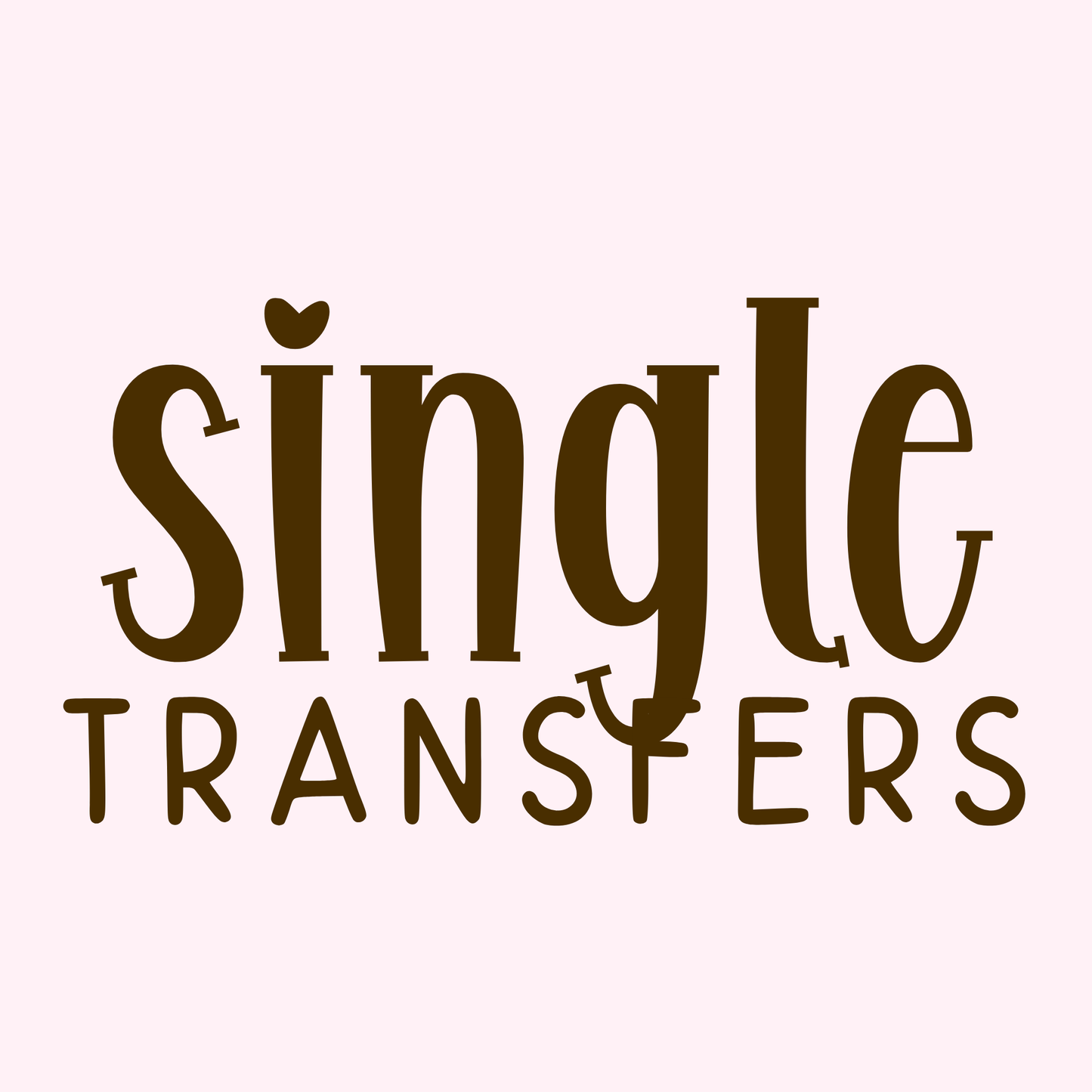 Single Transfer Prints