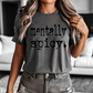 Mentally Spicy Crewneck T-Shirt