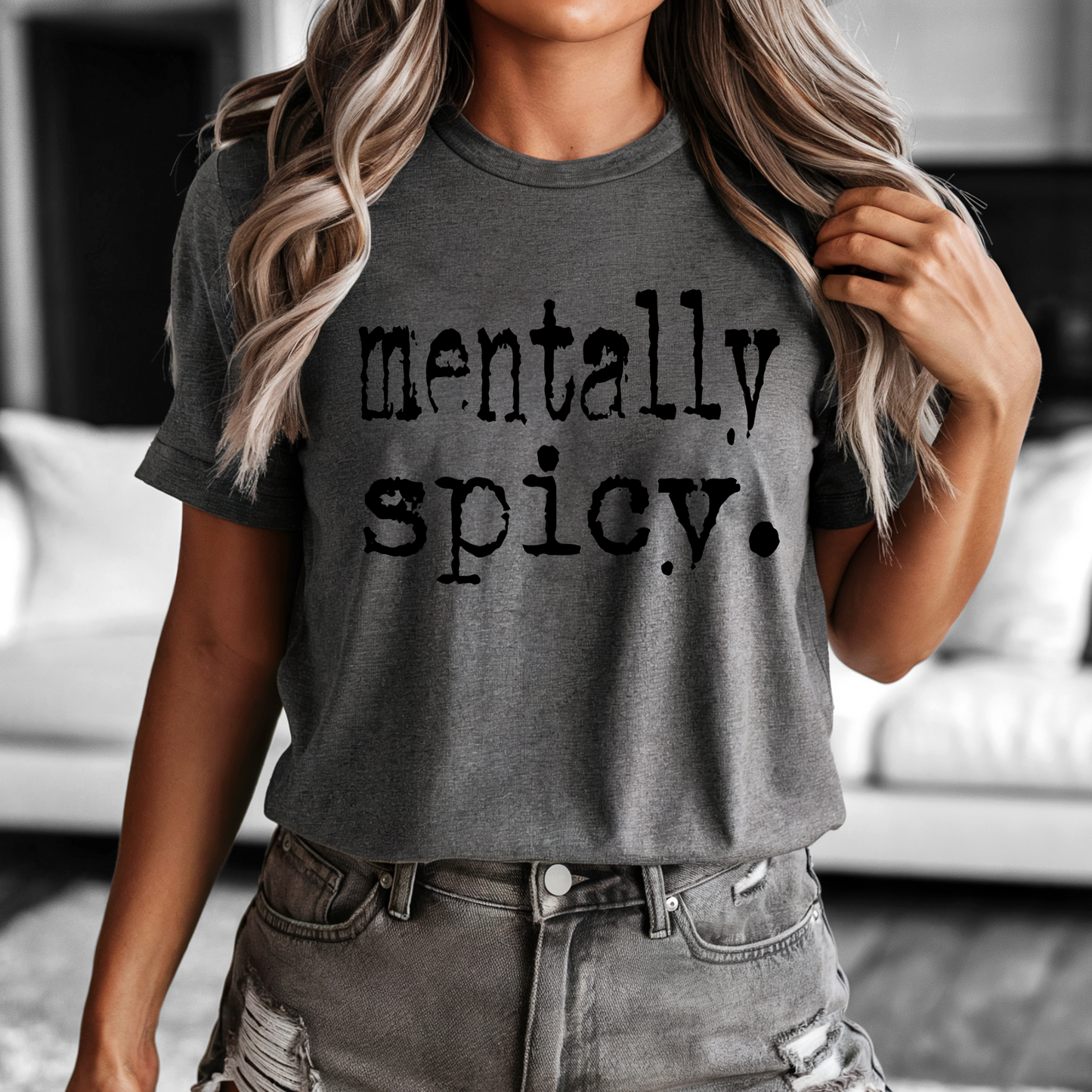 Mentally Spicy Crewneck T-Shirt